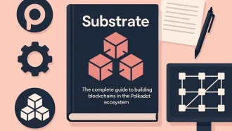 Substrate: полное руководство по созданию блокчейнов в экосистеме Polkadot